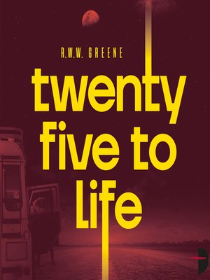 cover image of Twenty Five to Life